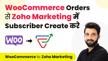 How to Create Zoho Marketing Subscribers from WooCommerce Orders (in Hindi)