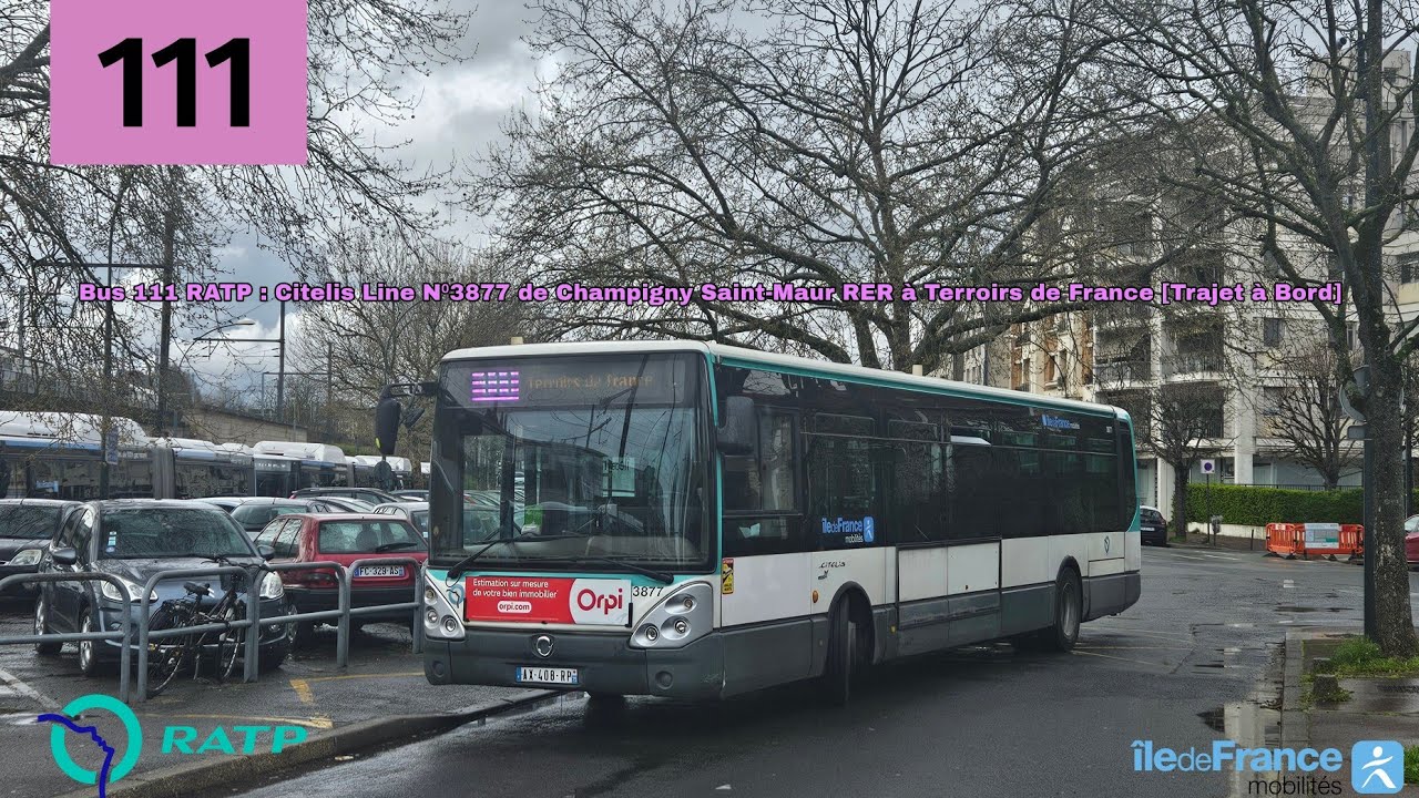 Bus 111 RATP : Citelis Line N⁰3877 Champigny - St-Maur RER / Terroirs de France