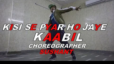 KISI SE PYAR HO JAYE  #KAABIL @HRITHIK @ROSHAN @YAMIGAUTAM BEST DANCE EVER BY SUSHANT