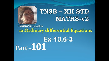 12-M [101] Ex-10.6-3  Ordinary diff equns Gomathi maths
