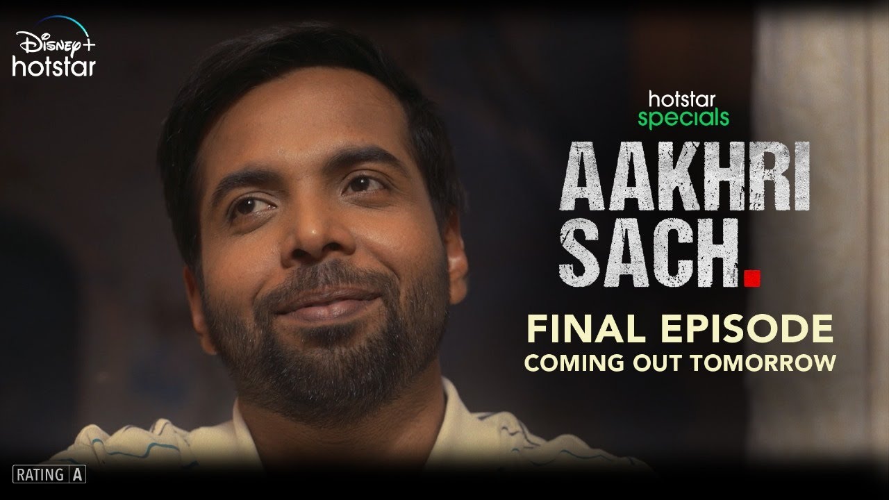 Hotstar Specials Aakhri Sach  Final Episode Tomorrow  Tamannaah Bhatia  Abhishek Banerjee