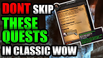 DONT Skip These Quests While Leveling In Classic WoW!!!