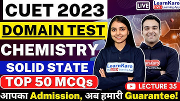 CUET 2023 Chemistry | Top 50 MCQs