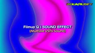 Filmup Q | SOUND EFFECT