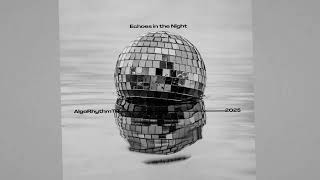 AlgoRhythmTR - Echoes in the Night