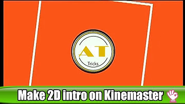 How to make 2D Professional Intro in Android||Kinemaster 2d intro Tutorial