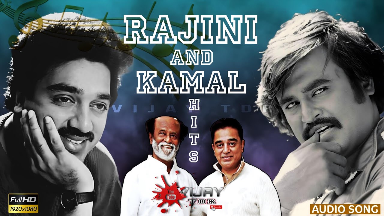 Rajini and Kamal old Duet hit songs 80s and 90s MP3 Dolby High Quality Audio songs