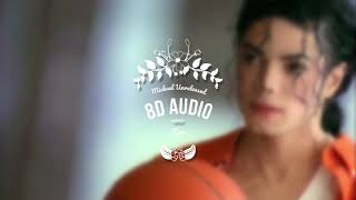 Michael Jackson Jam- 8D Audio