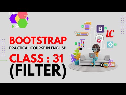 BOOTSTRAP Practical Course in English : Class 31 - Filter