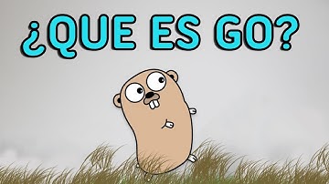 ¿Que es Go? ¿Para que sirve Golang? - El lenguaje creado por Google - Víctor Robles