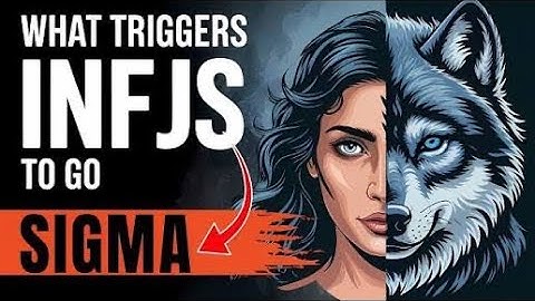 INFJ vs INFJ sigma. Unrevealing the mysteries.