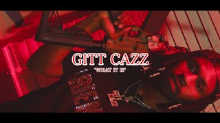 Gitt Cazz - What It Is (Official Music Video)