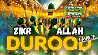🔴  DUROOD SHAREEF | ZIKR ALLAH | LIVE With Shaykh Nurjan Mirahmadi Sufi Meditation Center