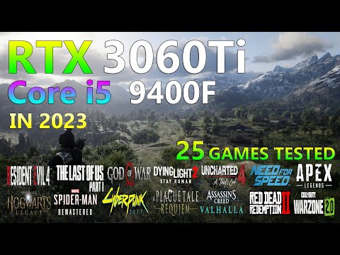 RTX 3060 Ti | Core i5 9400F | Test in 25 Games - YouTube