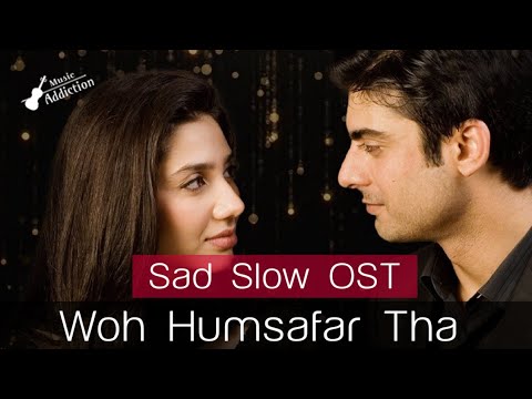 Wo HumsafaR Tha OST   Sad Version  Humsafar Drama OST Sad Version  Sad Songs  Quratulain Balouch