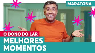 MARATONA O Dono do Lar: Américo milionário, Cris espião e mais! | O Dono do Lar | Humor Multishow