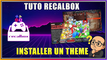 Recalbox tuto installation de theme sur votre recalbox 🔧