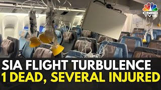 1 Dead, 30 Injured In 'Severe Turbulence' On Singapore Airlines Flight | N18G | CNBC TV18