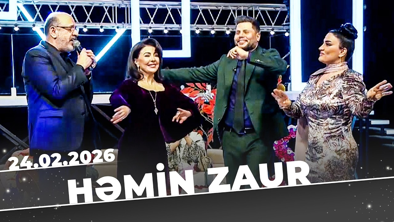 Həmin Zaur - Tam Bölüm - 24.02.2026