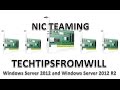 NIC Teaming in Windows Server 2012 and Windows Server 2012 R2