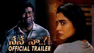 Nene Naa Movie Official Trailer | Regina Cassandra | Vennela Kishore | Latest Telugu Movie Trailers