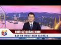 Bản tin thời sự 19h45' ngày 17/5/2026 | QTV
