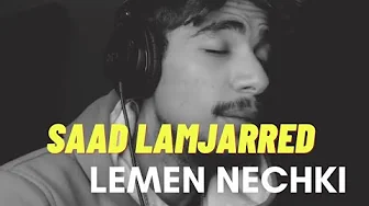 Saad Lamjarred- Lemen Nechki (COVER) Saad Lamjarred- Lemen Nechki (COVER)