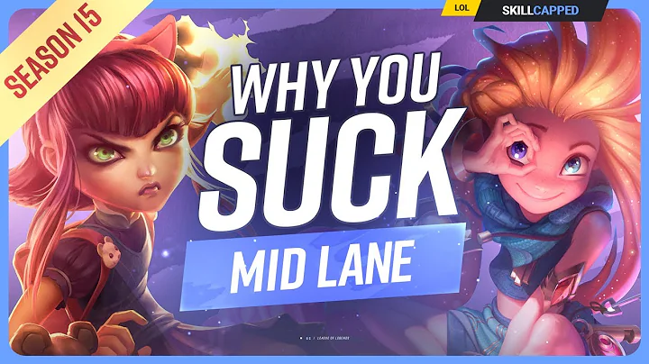 Why YOU SUCK at MID LANE (And How To Fix It) - League of Legends
