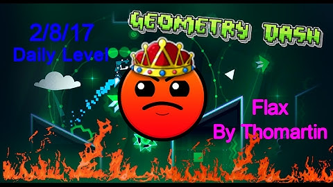 DAILY LEVEL #10! | FLAX BY THOMARTIN | Geometry Dash