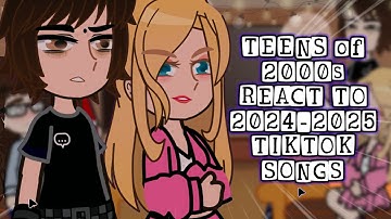 TEENS OF 2000s REACT TO VIRAL TIKTOK SONGS 2024-2025 | 2x | GC