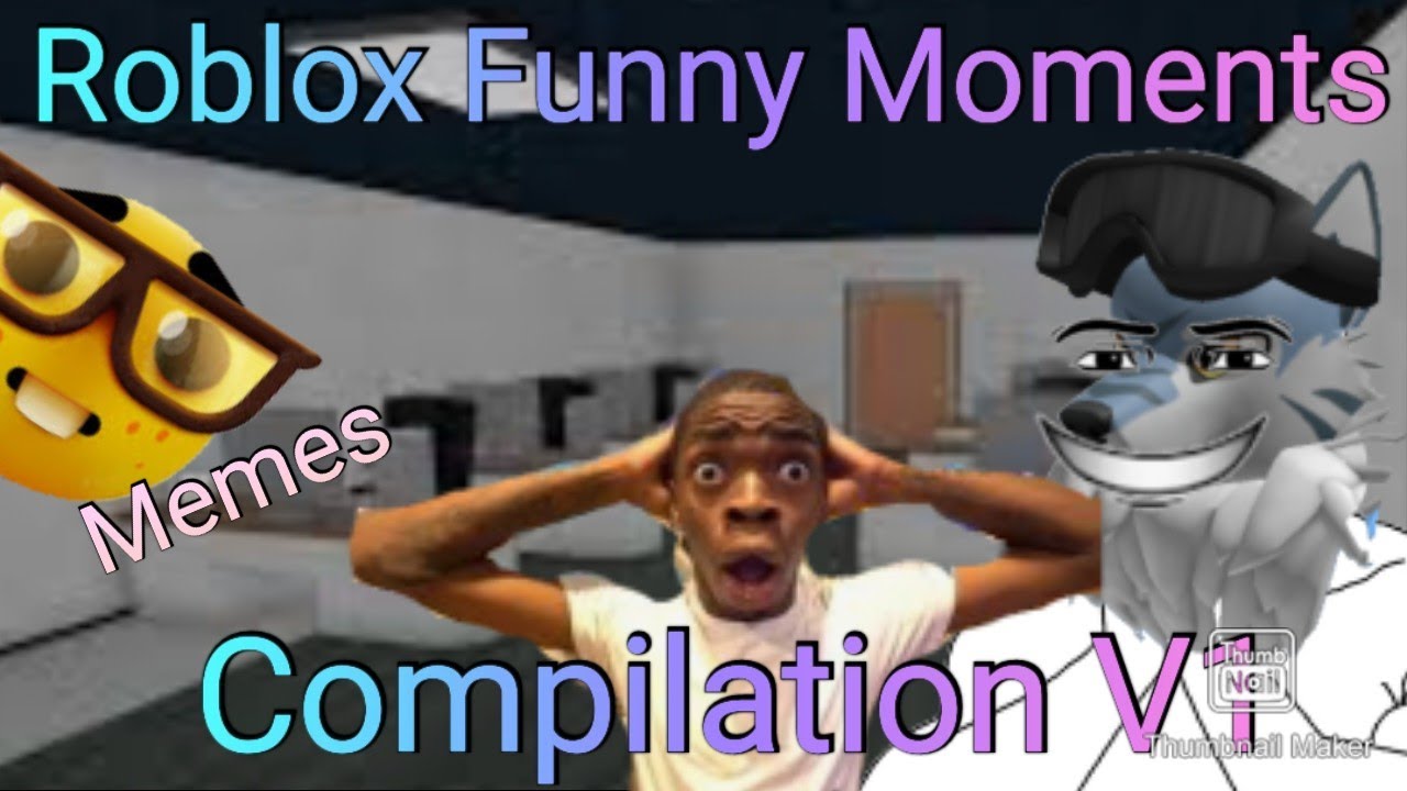 Roblox Funny Moments Compilation V1 - YouTube