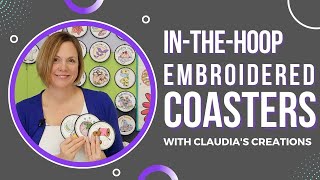 Embroidered COASTERS with Claudia's Creations