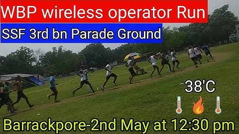 WBP WIRELESS OPERATOR PMT/PET || SSF Bn Parade Ground Mangal Pandey Uddyan Barrackpore #wbprun #pmt