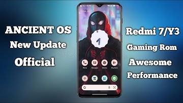 Ancient OS 6.1 Steel New Update For Redmi 7/Y3|Review+Installation|Gaming Rom|Best Performance Rom|