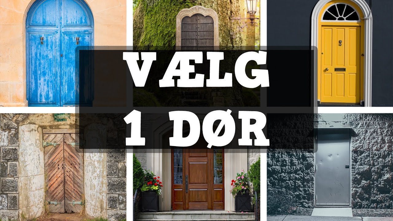 VÆLG 1 DØR Og Find Ud Af Noget Om Din Fremtid! - Personlighedstest ...