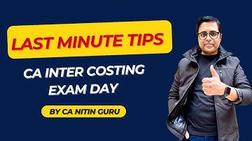 Last minute tips l CA INTER COSTING l CA Nitin Guru l SEPT 2025 l ICAI EXAMS
