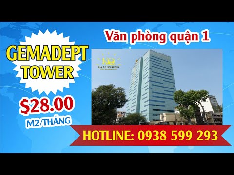 VĂN PHÒNG CHO THUÊ GEMADEPT TOWER