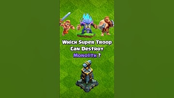 Super Troops VS New Max Level Monolith(LVL4) ✓ Clash Of Clans
