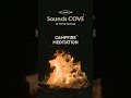 [ASMR] Campfire Meditation @COVE:Nomad