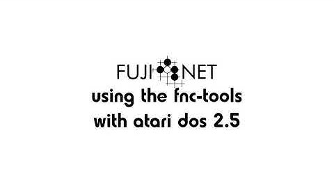 #FujiNet - Using fnc-tools with Atari DOS 2.5