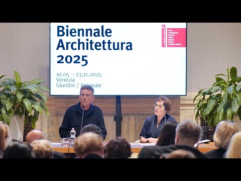 Biennale Architettura 2025 - Presentazione<br><br>...