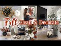 FALL CLEAN & DECORATE With Me 2021 / Easy and Simple Fall Decorating Ideas / Earthy Fall Tones