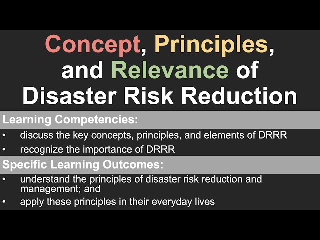 Concepts, Principles, Elements, and Relevance of Disaster Risk Reduction (DRRR) | SHS | DepEd
