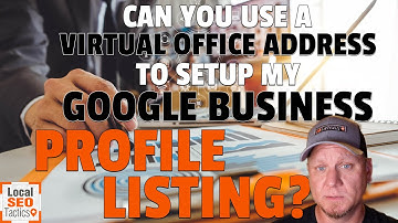 Can You Use A Virtual Office Address To Setup My Google Business Profile Listing? - 161