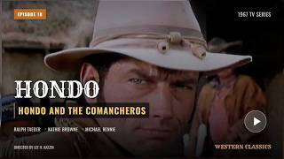 Hondo TV Series 1967 Episode 10 Hondo And The Comancheros #hondo  #hondotvseries #classicwestern