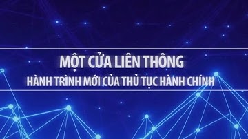Chuyển đổi số quốc gia: Một cửa liên thông - Hành trình mới của thủ tục hành chính| Báo VietNamNet