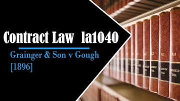 Azoeb.net | Grainger & Son v Gough [1896]