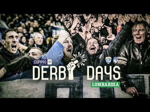 900 Years of Hate | Derby Days Lombardia | Brescia Calcio v Atalanta B.C.