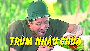 Hài Mới "TRÙM NHẬU CHÙA" - Bảo Chung, Nhật Cường | Hài tuyển chọn mới nhất 2023