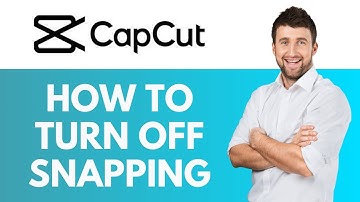 How To Turn Off Snapping in CapCut | Achieving Precise Placement of Your Clips | CapCut Tutorial